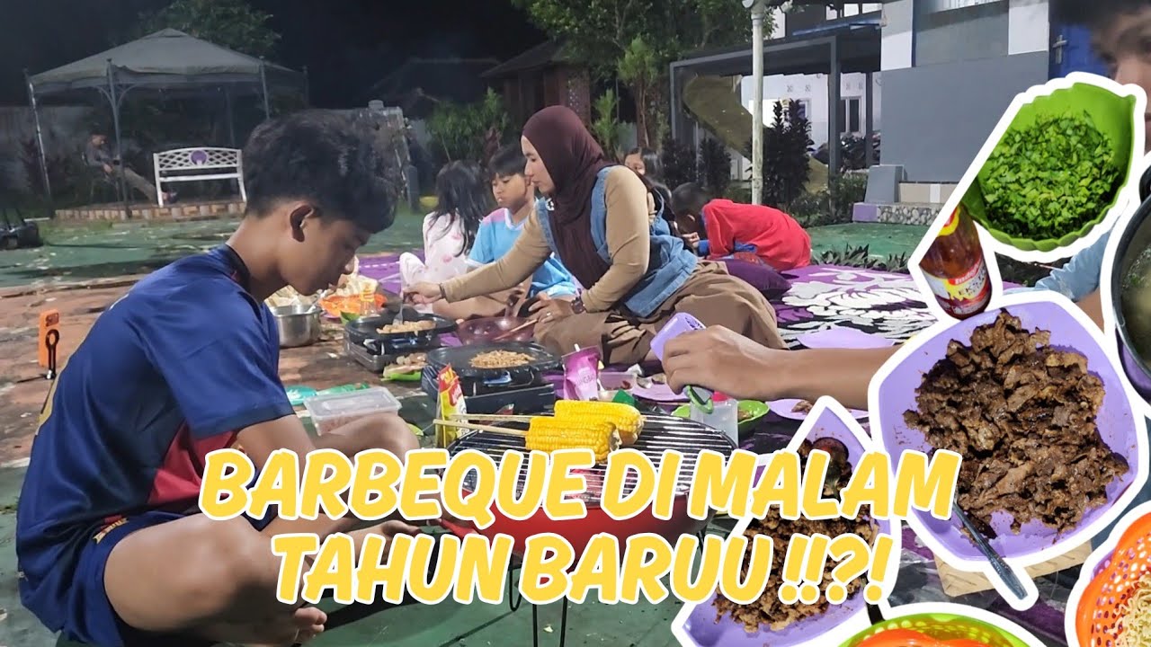 BAKAR BAKAR MALAM TAHUN BARU✨️ | Daily Vlog