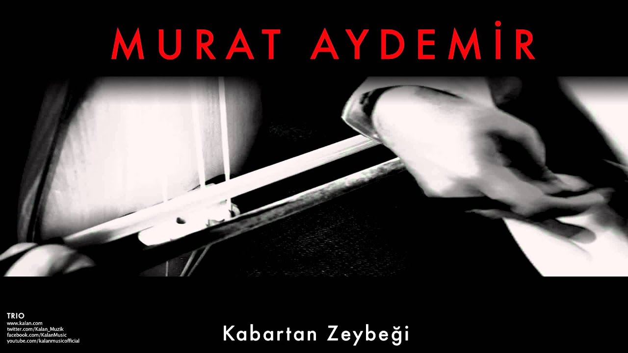 Murat Aydemir - Kabartan Zeybeği [ Trio © 2011 Kalan Müzik ]