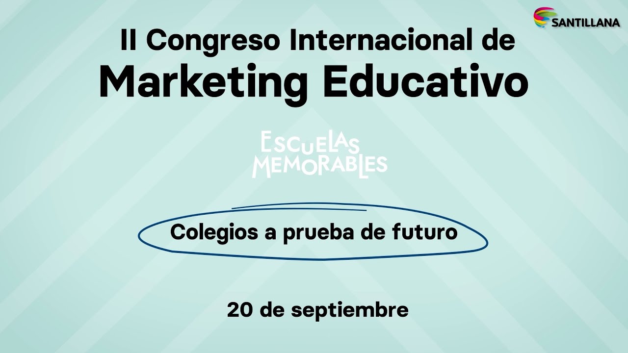 SEGUNDO CONGRESO EDUCATIVO INTERNACIONAL- ESCUELAS MEMORABLES