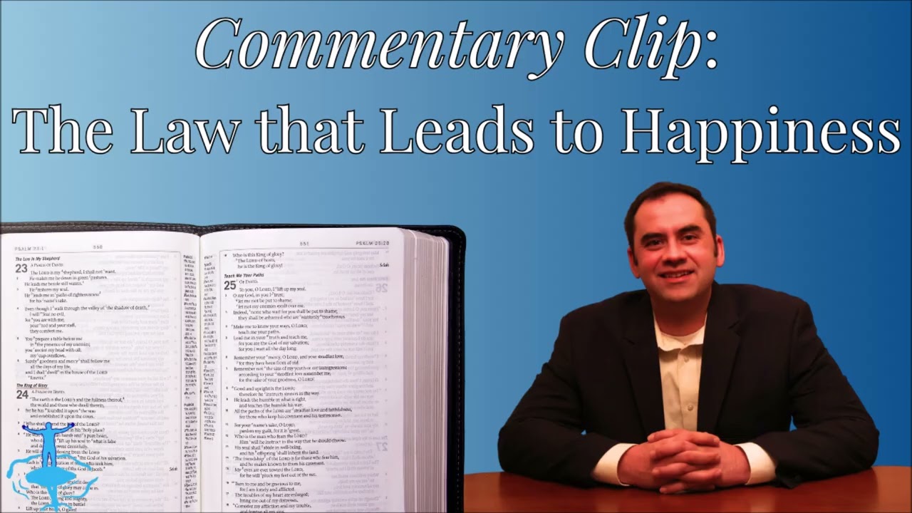 The Law that Leads to Happiness