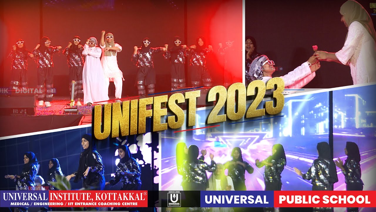 UNIFEST 2023 | UNIVERSAL INSTITUTE KOTTAKKAL
