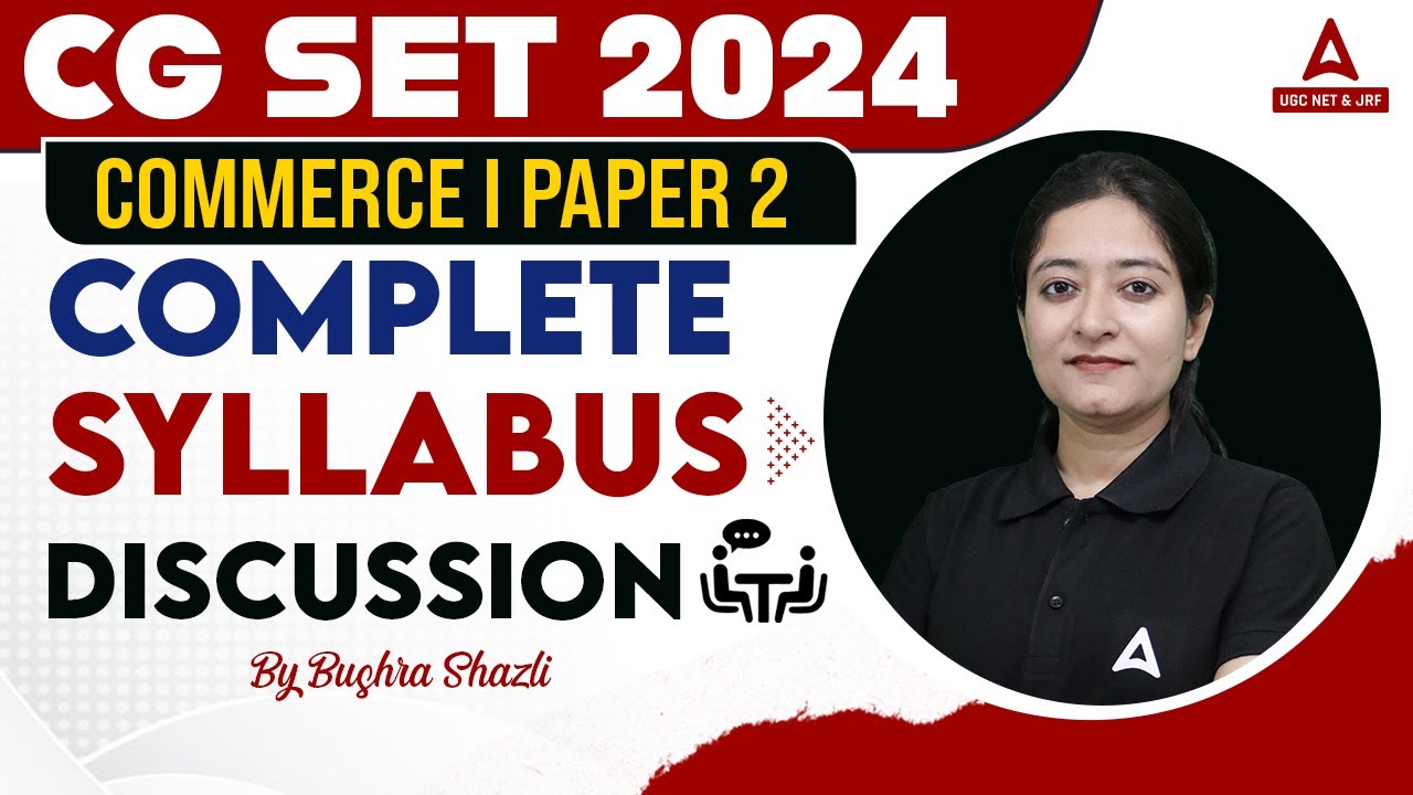 CG SET Syllabus 2024 | CG SET Commerce Syllabus 2024