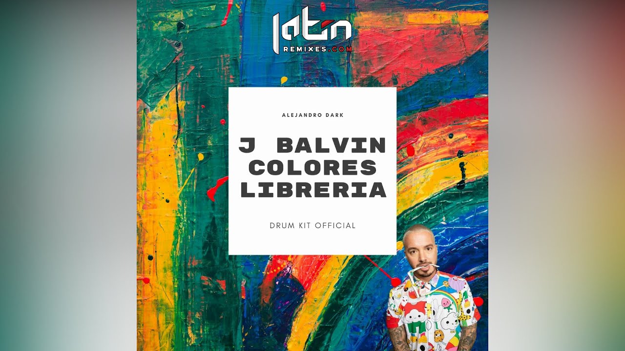 Libreria REGGAETON 2020 - J BALVIN COLORES SAMPLE PACK GRATIS | Reggaeton Drum Kit FREE