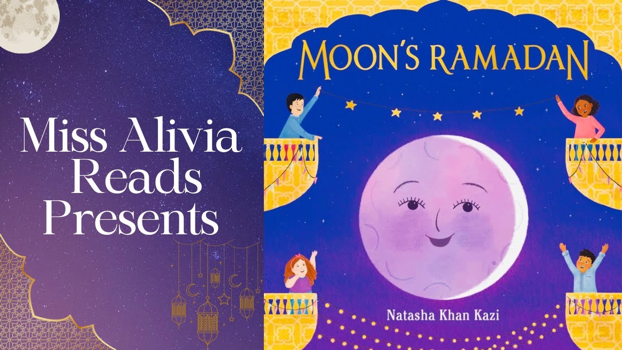 Moon’s Ramadan  | Kids Read Aloud Books | Classroom Read Aloud Books| Ramadan for Kids