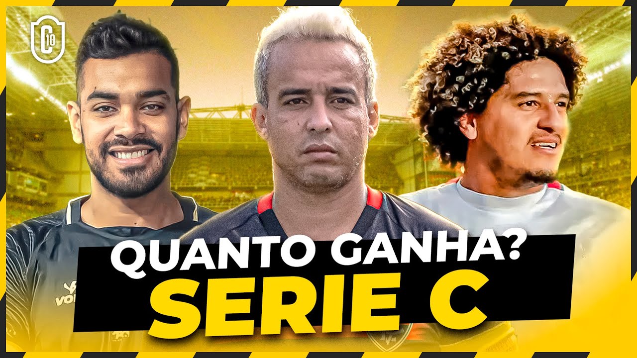 Quanto Ganham os Jogadores da Serie C? A Terceira Divisão do Brasileirão
