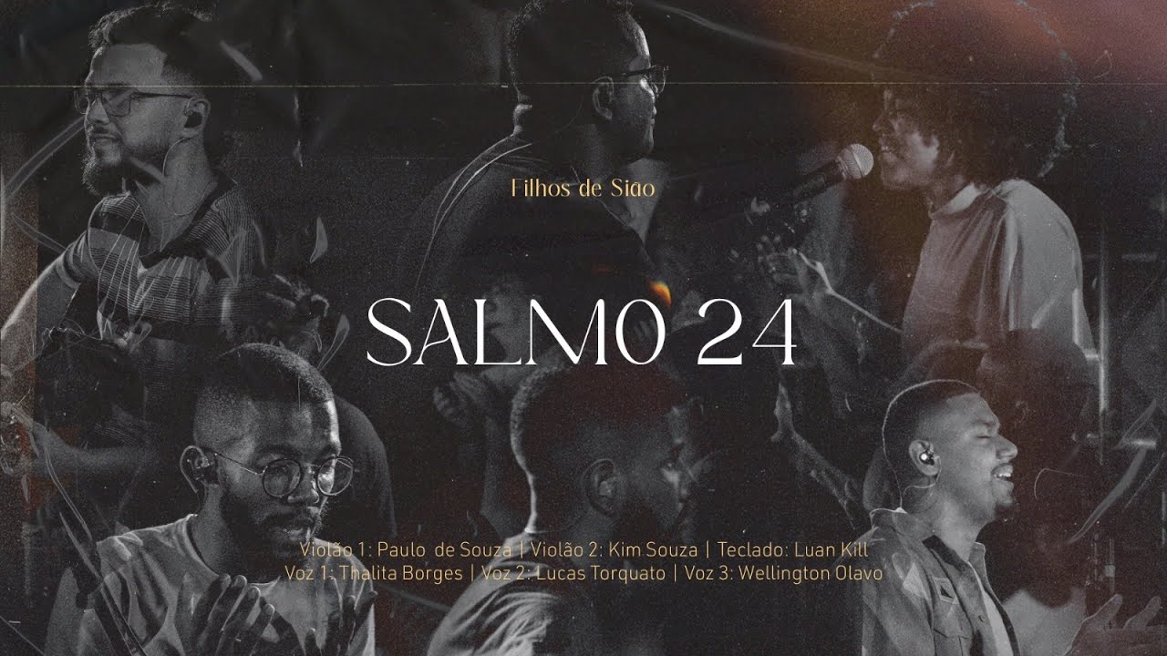 Salmo 24 (Ao Vivo) - Filhos de Sião