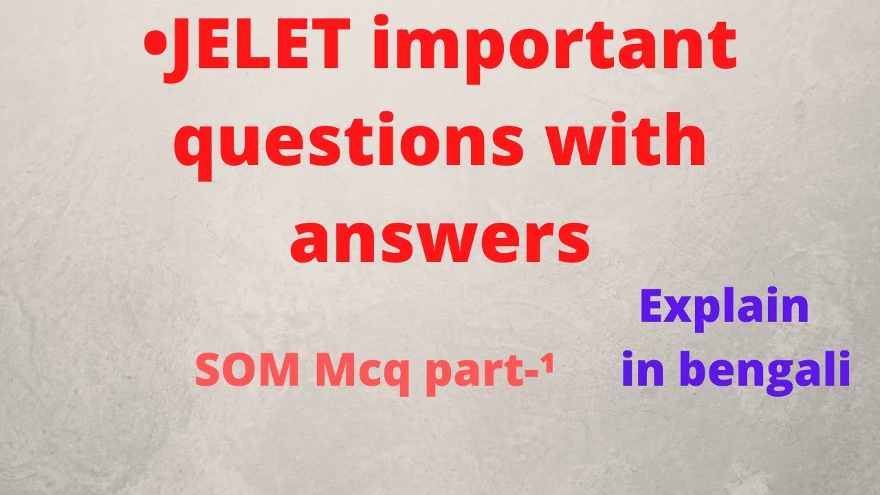 JELET mcq questions and answers (SOM).