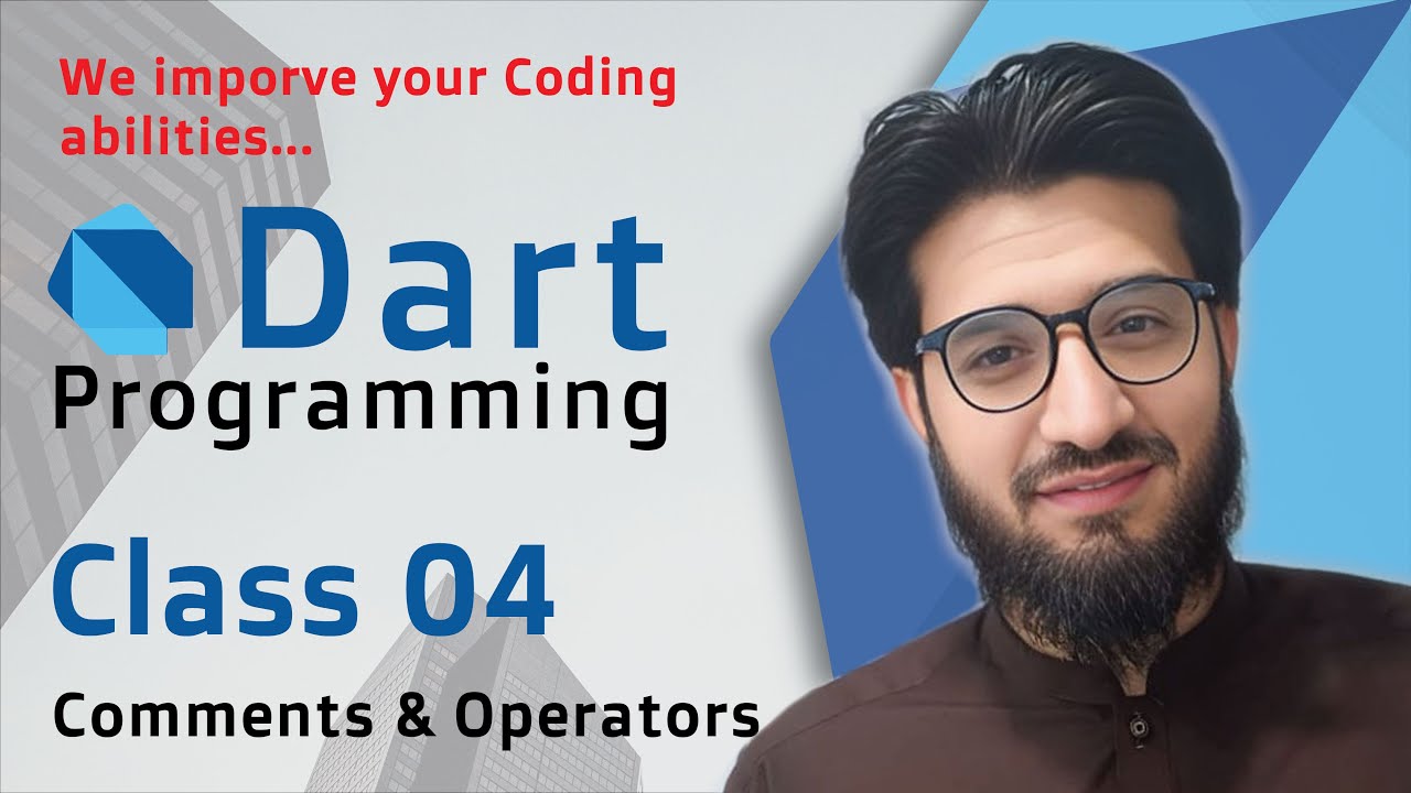 Dart for Beginners to Advance Comment & Operators  Lecture 04  Master Academy