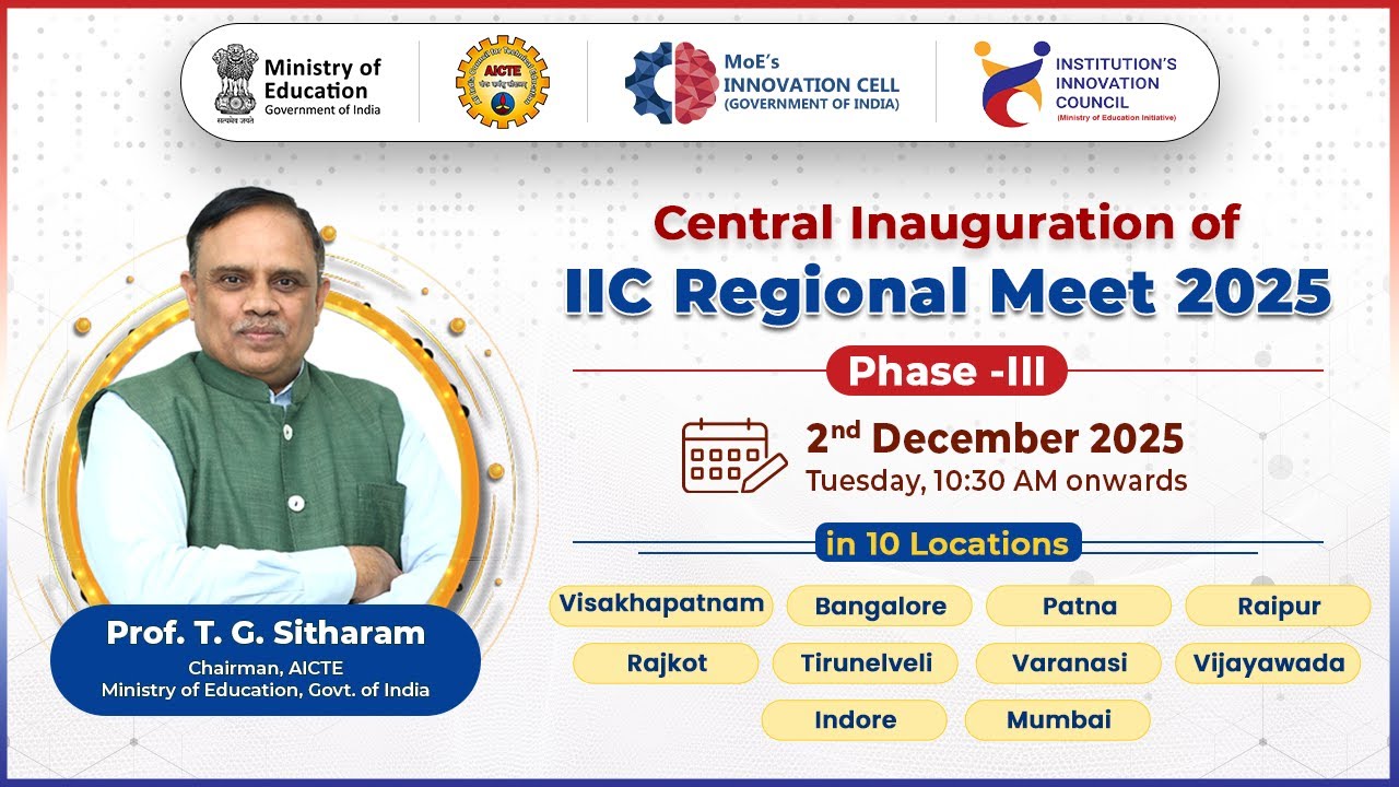 Central Inauguration of IIC Regional Meet 2025 - Phase III