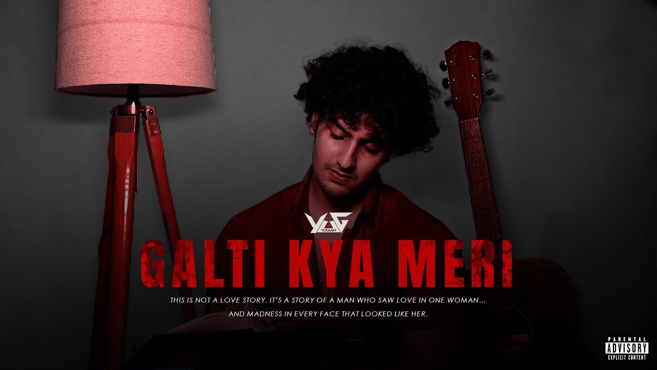Galti Kya Meri Part 2 – From Heartbreak to Obsession