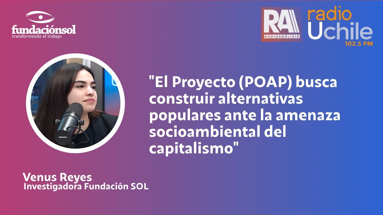 POAP busca construir alternativas populares ante la amenaza socioambiental del capitalismo