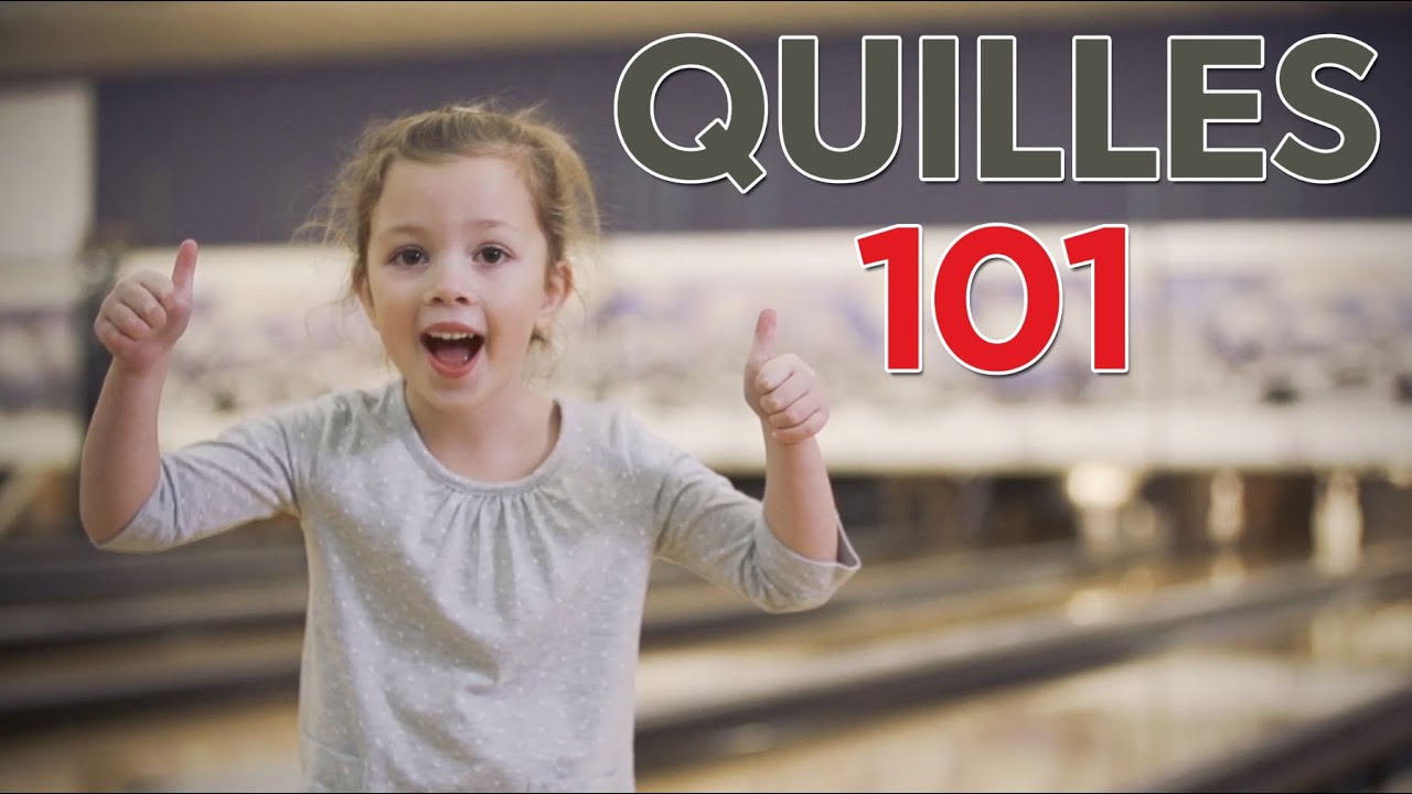 Quilles 101