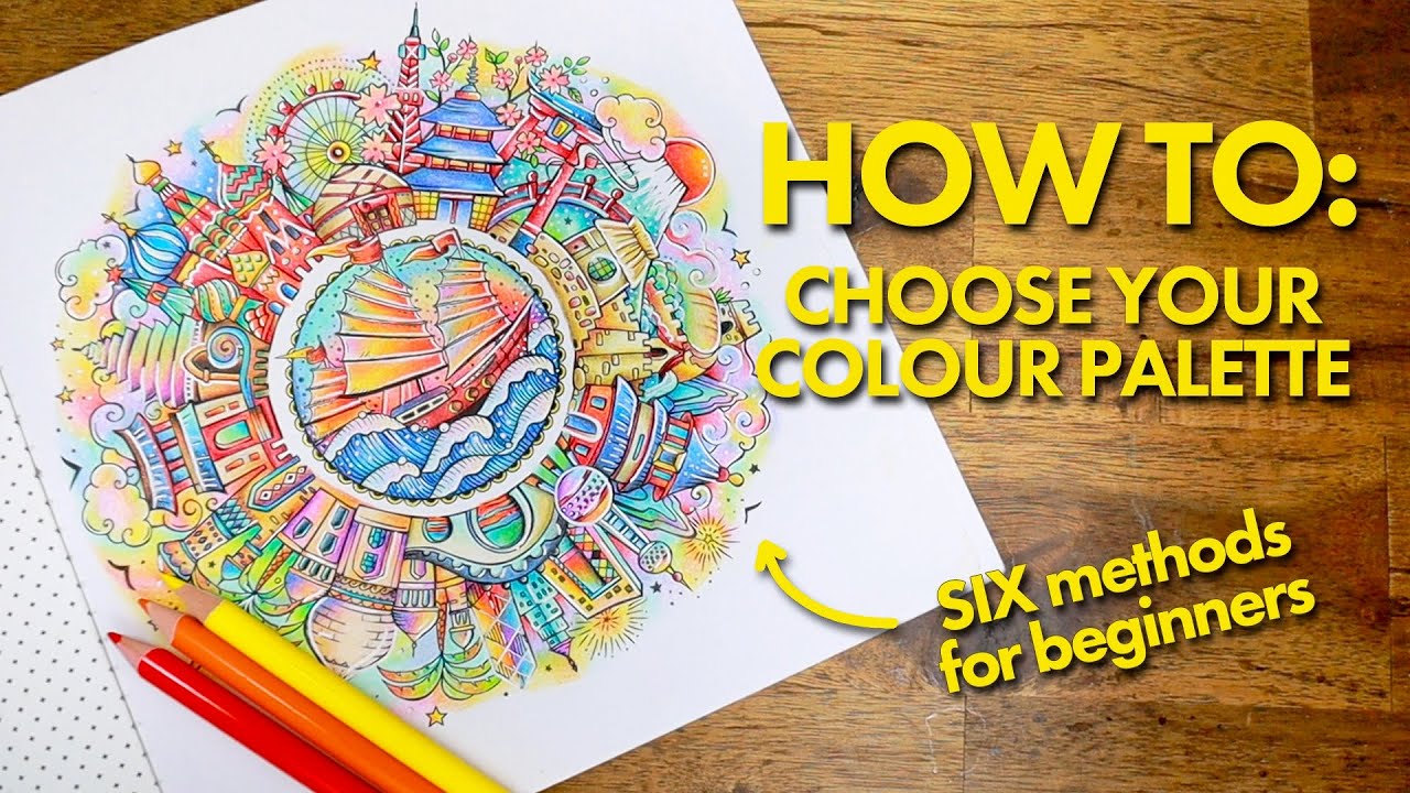 6 WAYS to Choose a COLOUR PALETTE for Adult Colouring Pages 🎨✨