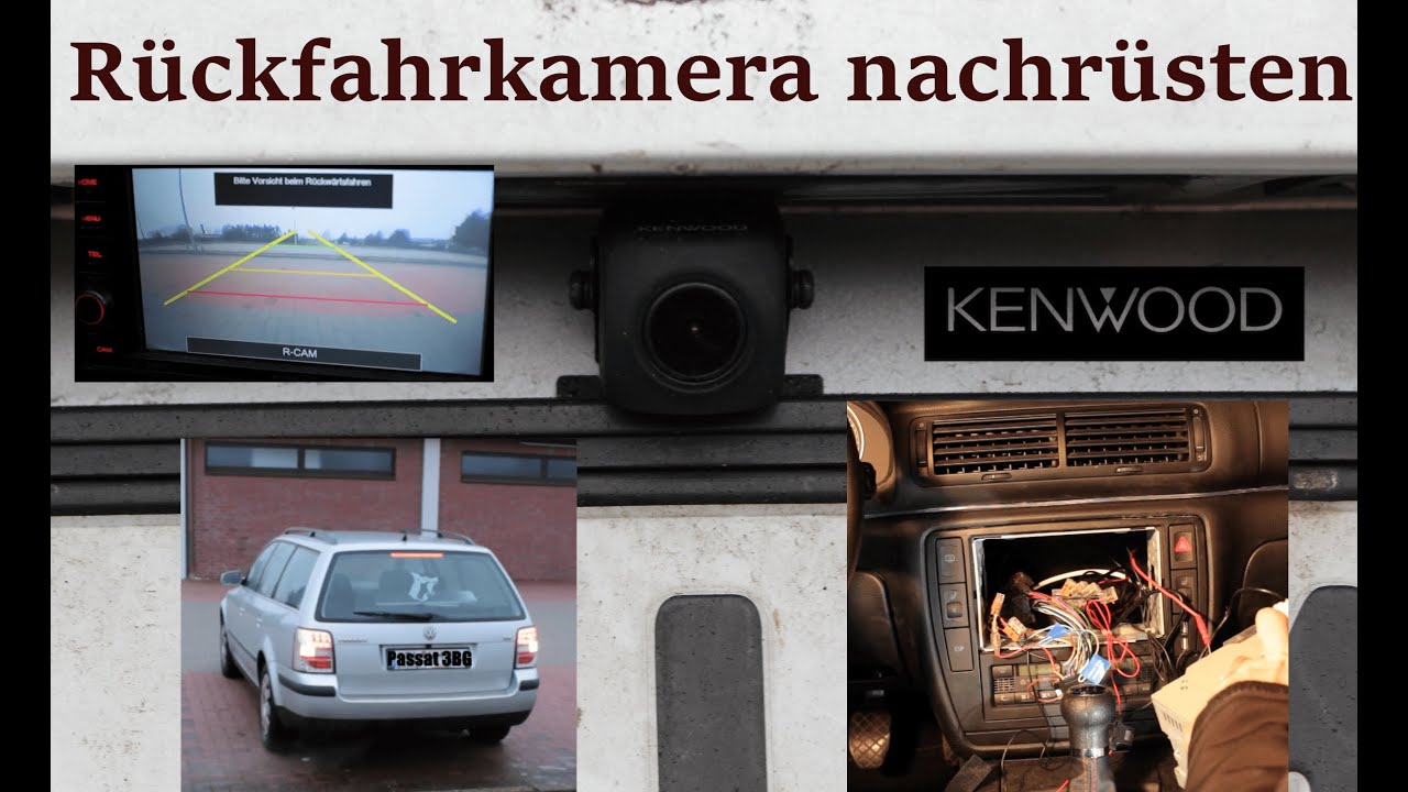 Kenwood Rückfahrkamera im Passat 3BG von 2001 nachrüsten
