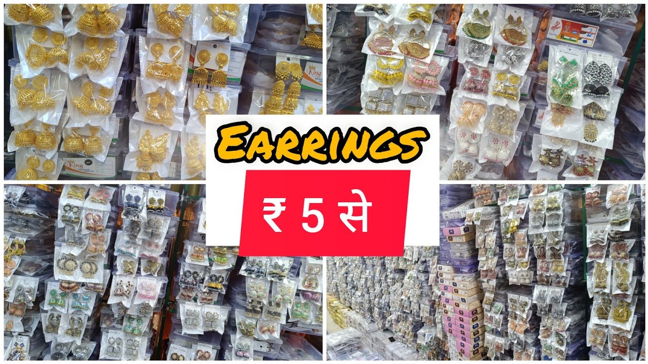 Artificial jewellery wholesale market in Delhi | earring market in Delhi | jewellery market in Delhi
