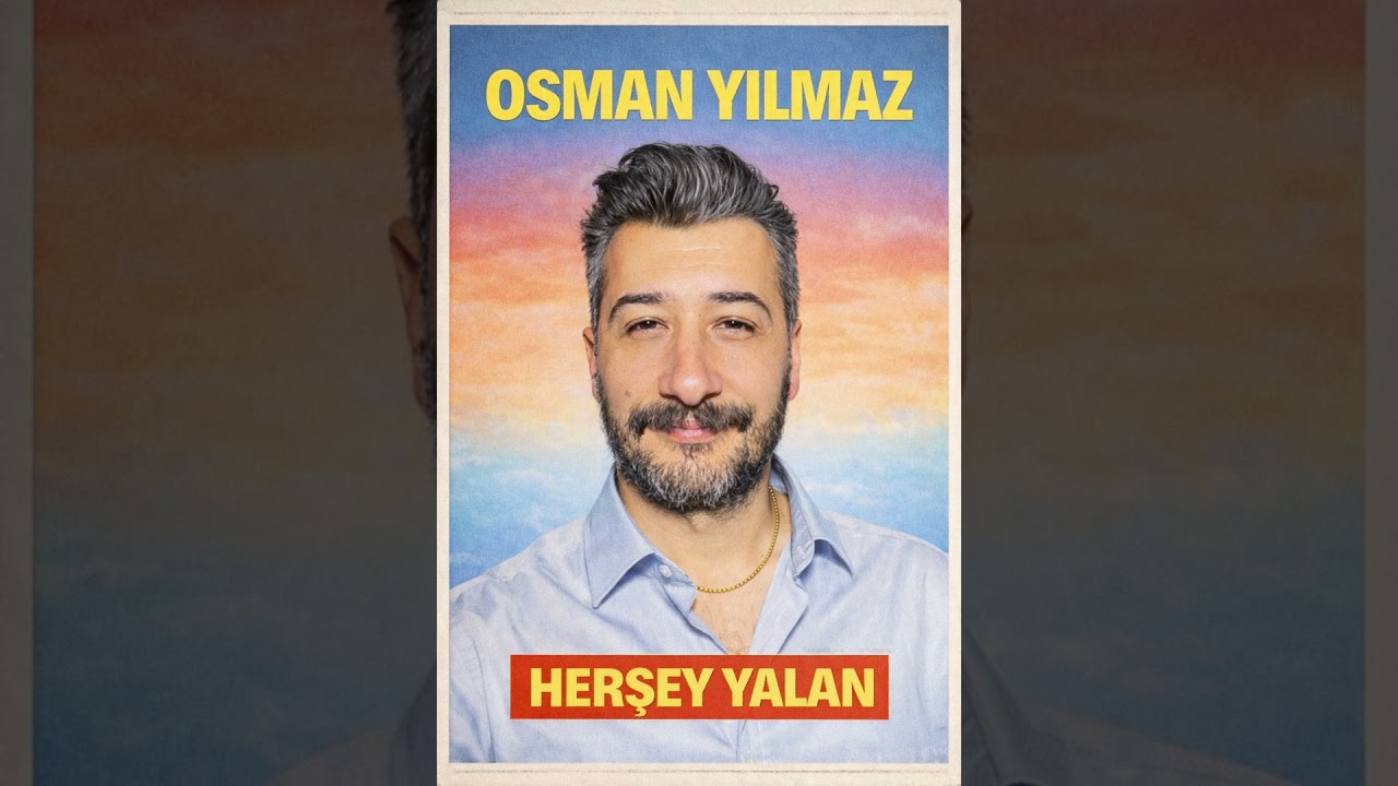 Osman Yılmaz - Herşey Yalan (MÜSLÜM GÜRSES COVER)