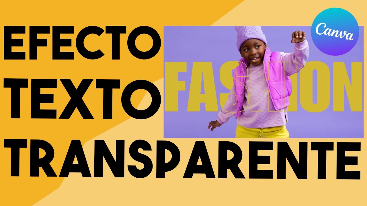 Cómo Crear un Efecto de Texto Transparente en Canva