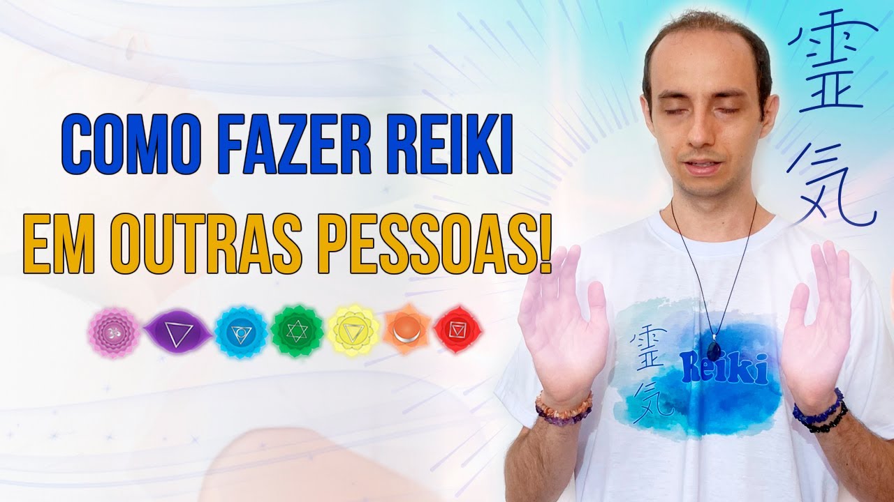 Como Aplicar Reiki em Outras Pessoas: Método Passo a Passo!
