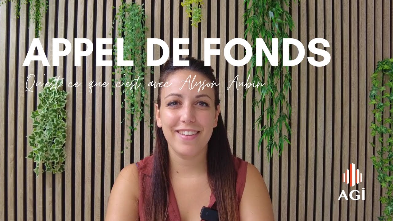 Comprendre l'appel de fonds !