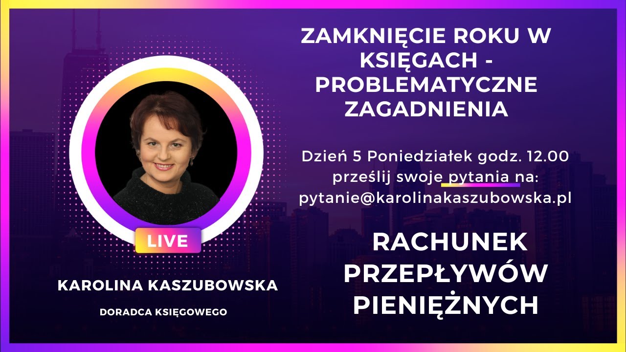 Problematyczne zagadnienia Zamknięcia roku - Dzień 5