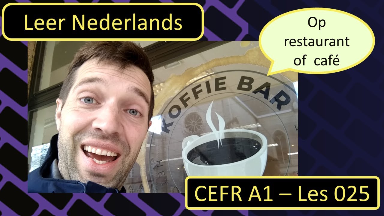 Learn Dutch (Flemish): how to order on restaurant / café (Lesson 025)