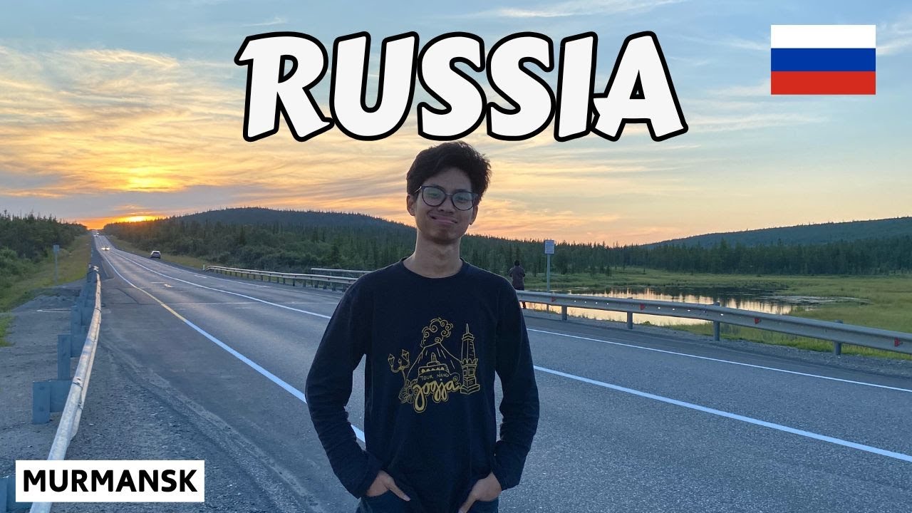 24 Jam tanpa Malam di Murmansk Rusia - VLOG Russia & Uzbekistan Part 1 #vlog #russia