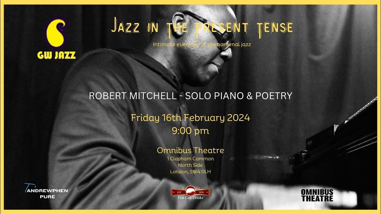 GW Jazz presents Jazz in the Present Tense ft Robert Mitchell 16. 02. 24