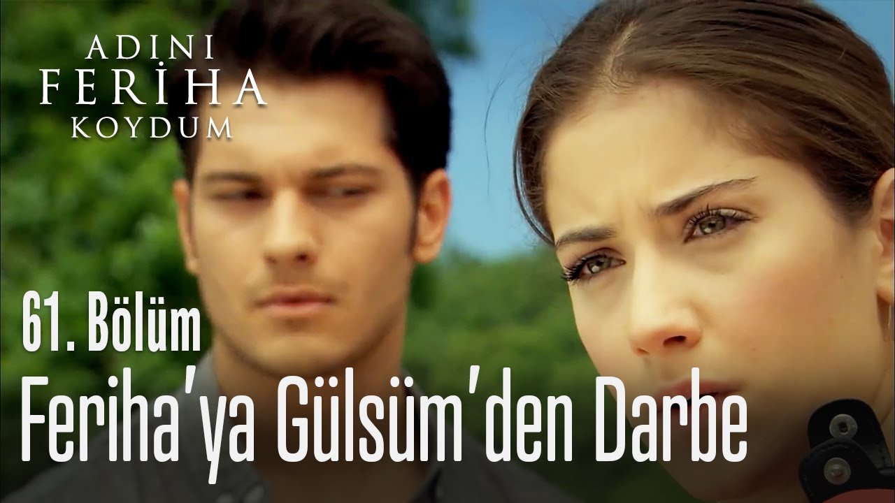 Gülsüm, Feriha'nın arkasından iş çevirdi - Adını Feriha Koydum 61. Bölüm