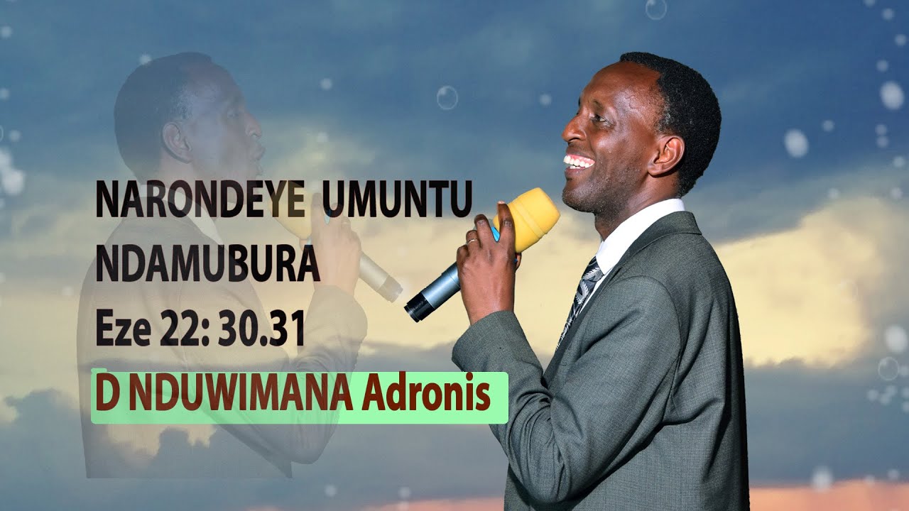 Imana irarondera irakeneye umuntu kugira ishitse umugambi wayo
