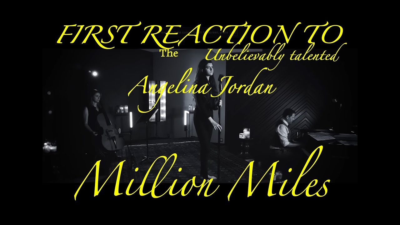 First REACTION to Angelina Jordan - Million Miles (Live in Studio)