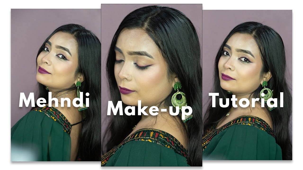 Perfect Mehndi Makeup Look | Step-by-Step Tutorial
