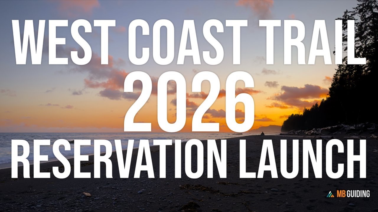 West Coast Trail 2026 Reservation Launch