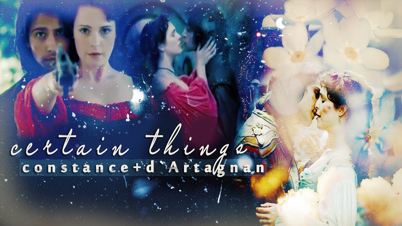 D'Artagnan+Constance ♥ Certain Things {Temp.1}