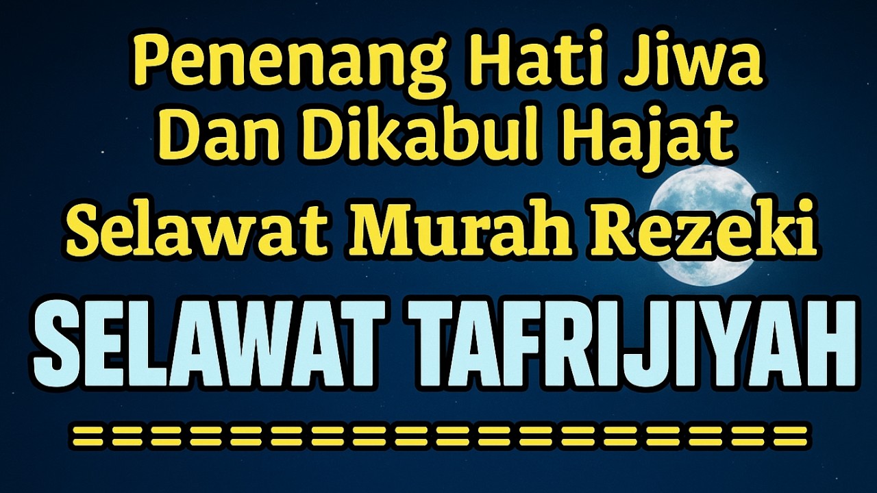 Sholawat Murah Rezeki & Tafrijiyah — Meditasi Islami untuk Kemudahan Urusan (Relaxing Audio)