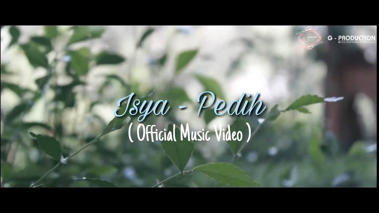 Isya - Pedih ( Official Music Video )