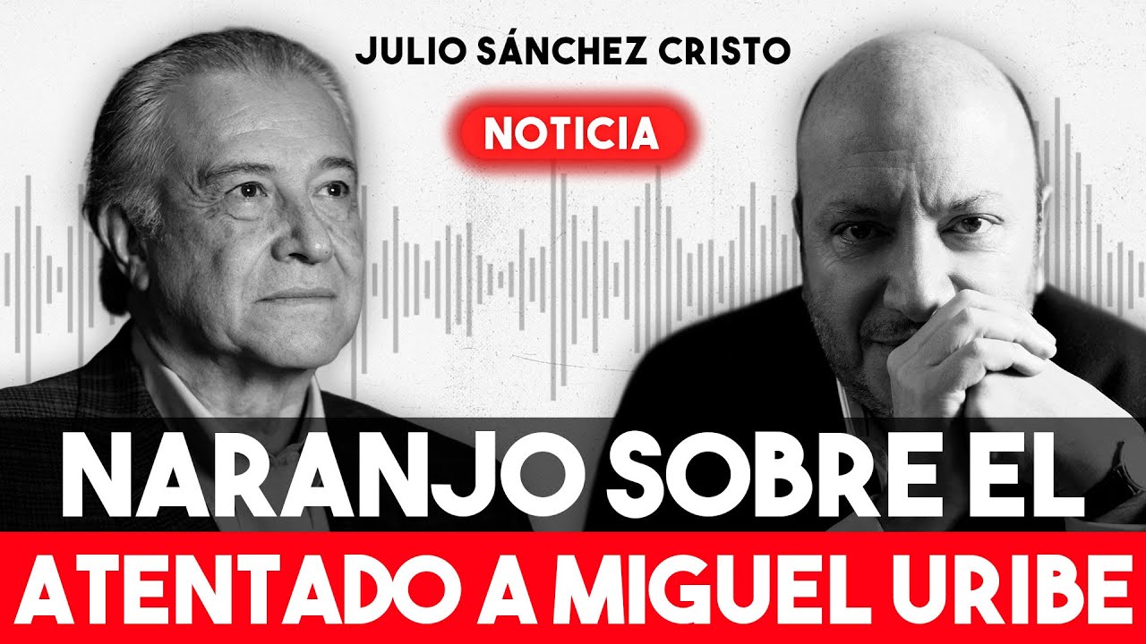 Naranjo critica a la UNP tras AT4QU3 a Miguel Uribe y analiza: “El SIC4RI0 no tenía plan de escape”