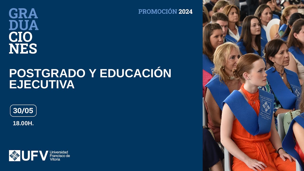 Acto Académico de Graduación  Postgrado y Educación Ejecutiva(Promoción 2024)