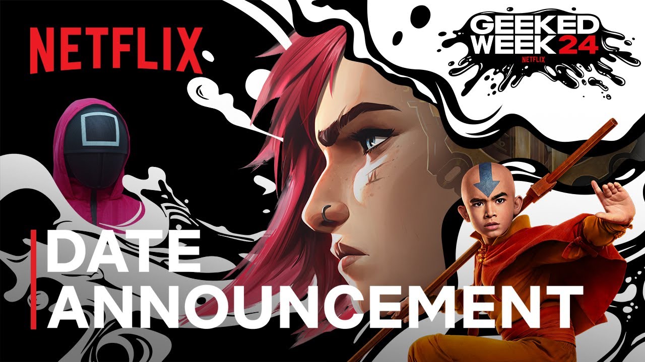 Geeked Week 2024: Save The Date | Netflix