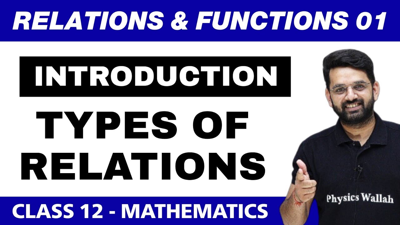 Relations and Functions 01 | Types of Relations | Class 12 NCERT