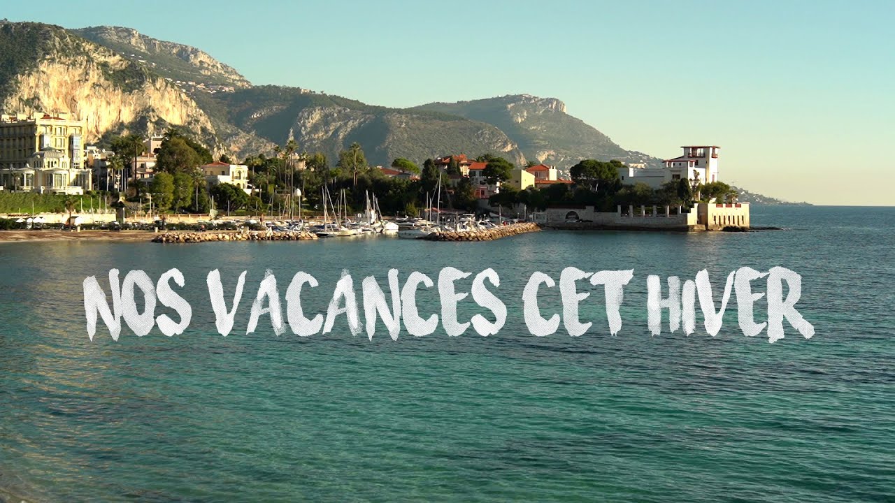 Vacances d'hiver sur la Côte d'azur
