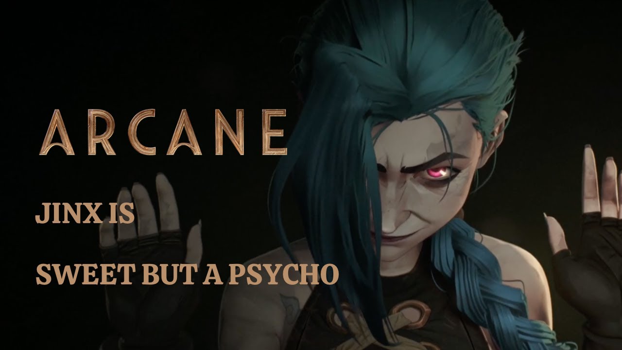 Jinx is sweet but a psycho | Arcane