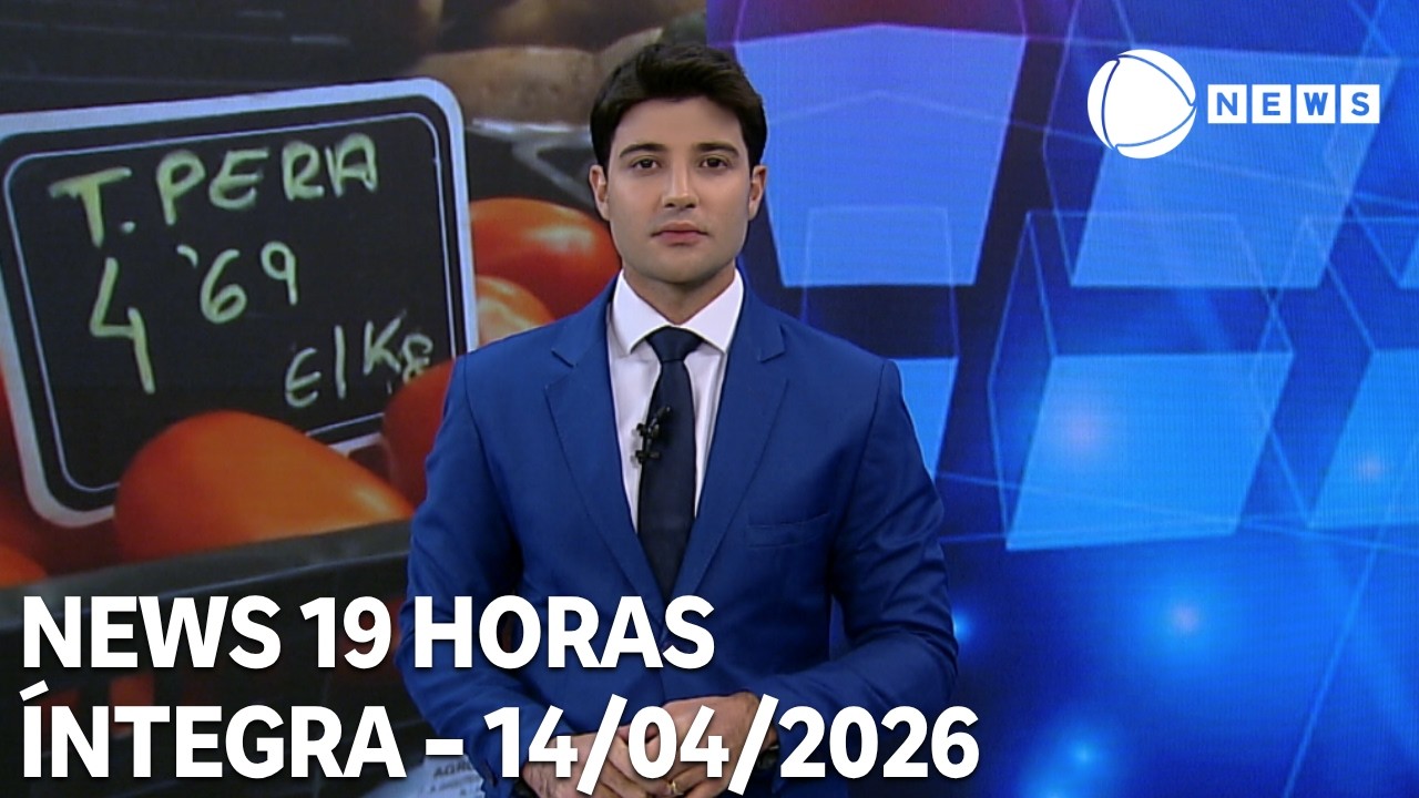 News 19 Horas - 14/04/2026