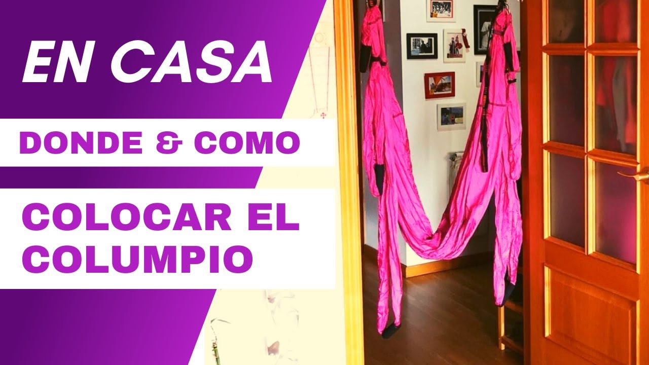 1.Donde colocar columpio de Yoga Aéreo o Pilates Aéreo