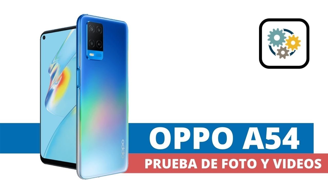 Oppo A54 | Prueba de cámaras | Fotos y vídeos