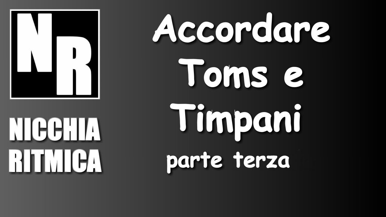 Accordatura toms e timpani parte terza (Nicchia Ritmica)