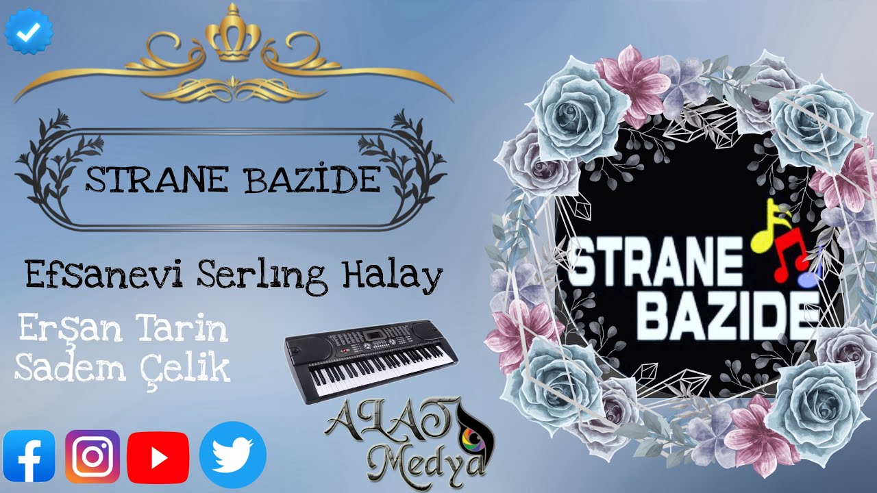Strane Bazide - Erşan Tarin - Sadem &Ccedil;elik / Efsane Serlıng Halay Sizlerle&hellip;
