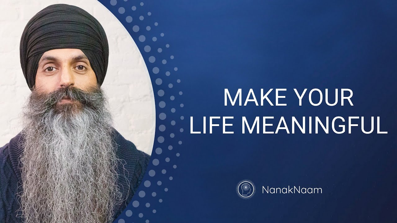 How Can I Make My Life More Meaningful?