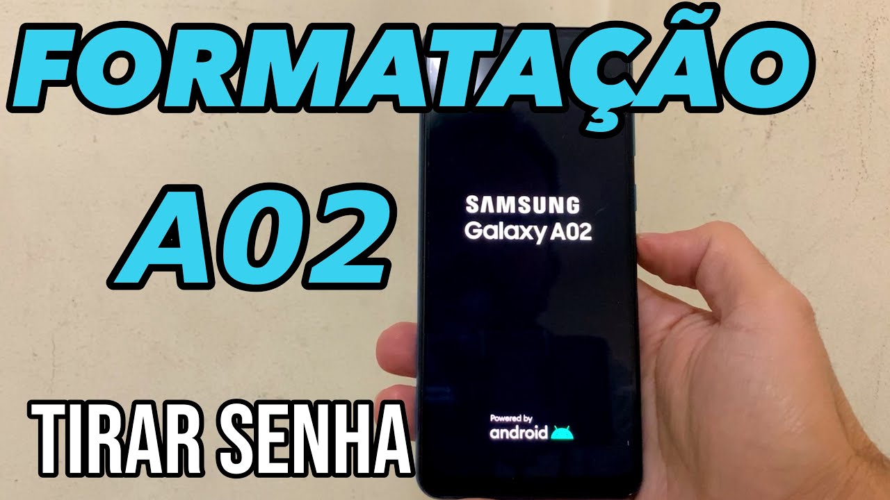 Como formatar Samsung Galaxy A02  - Hard Reset Desbloquear Formatar [Remover Senha]