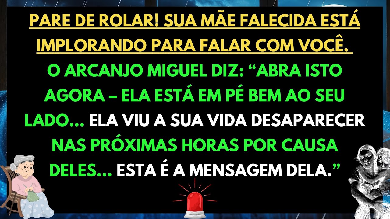 SUA MÃE QUE FALECEU VISITOU SUA CASA NA NOITE PASSADA ÀS 2:11 DA MANHÃ... AVISO URGENTE PARA VOCÊ!
