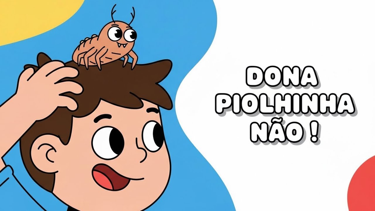 Dona piolhinha | música infantil 